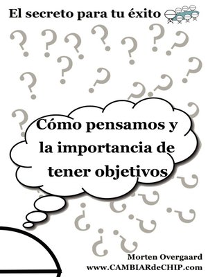 cover image of Cómo pensamos y la importancia de tener objetivos